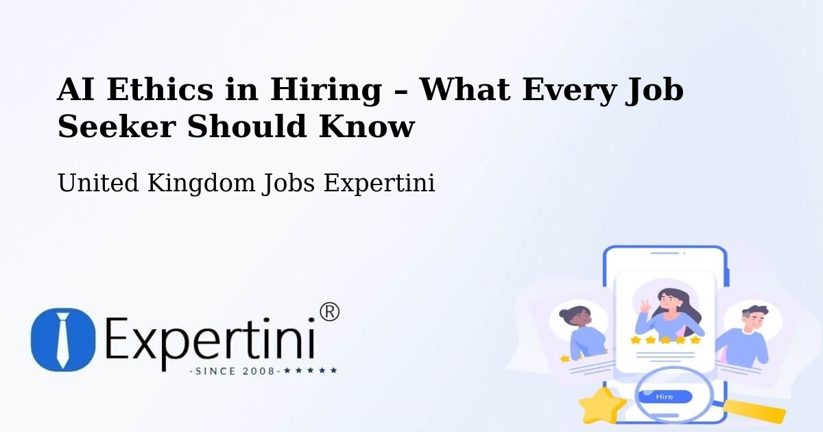 AI Ethics in Recruitment & Hiring – Farnham - Farnham, United Kingdom Jobs Expertini